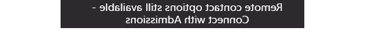 远程联系选项仍然可用-与招生联系